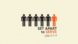 Set Apart To Serve