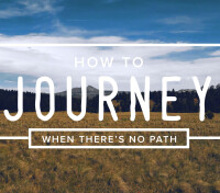 How to Journey When There's No Path
