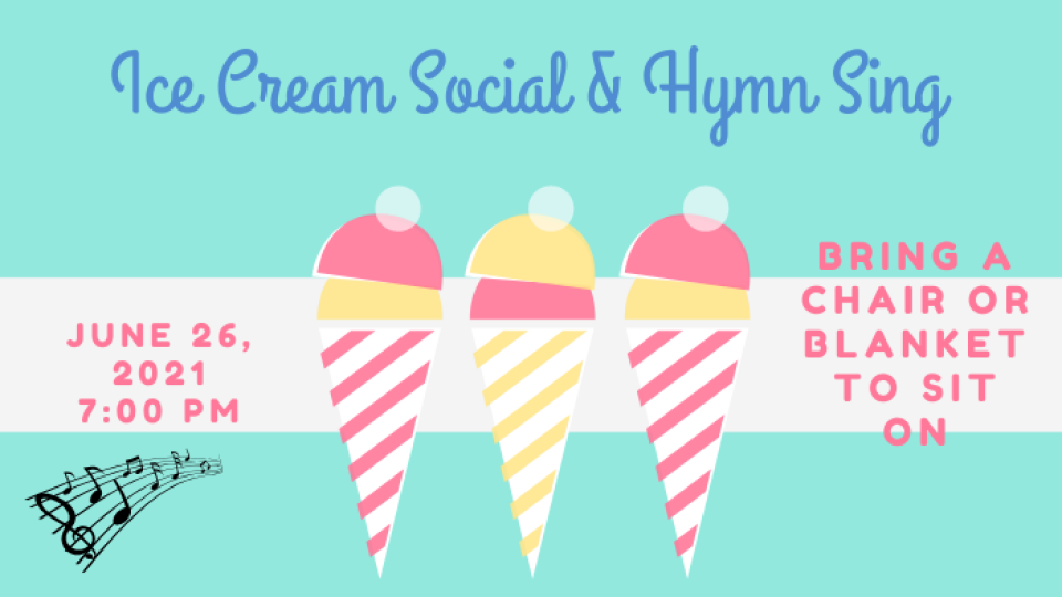 Ice Cream Social & Hymn Sing