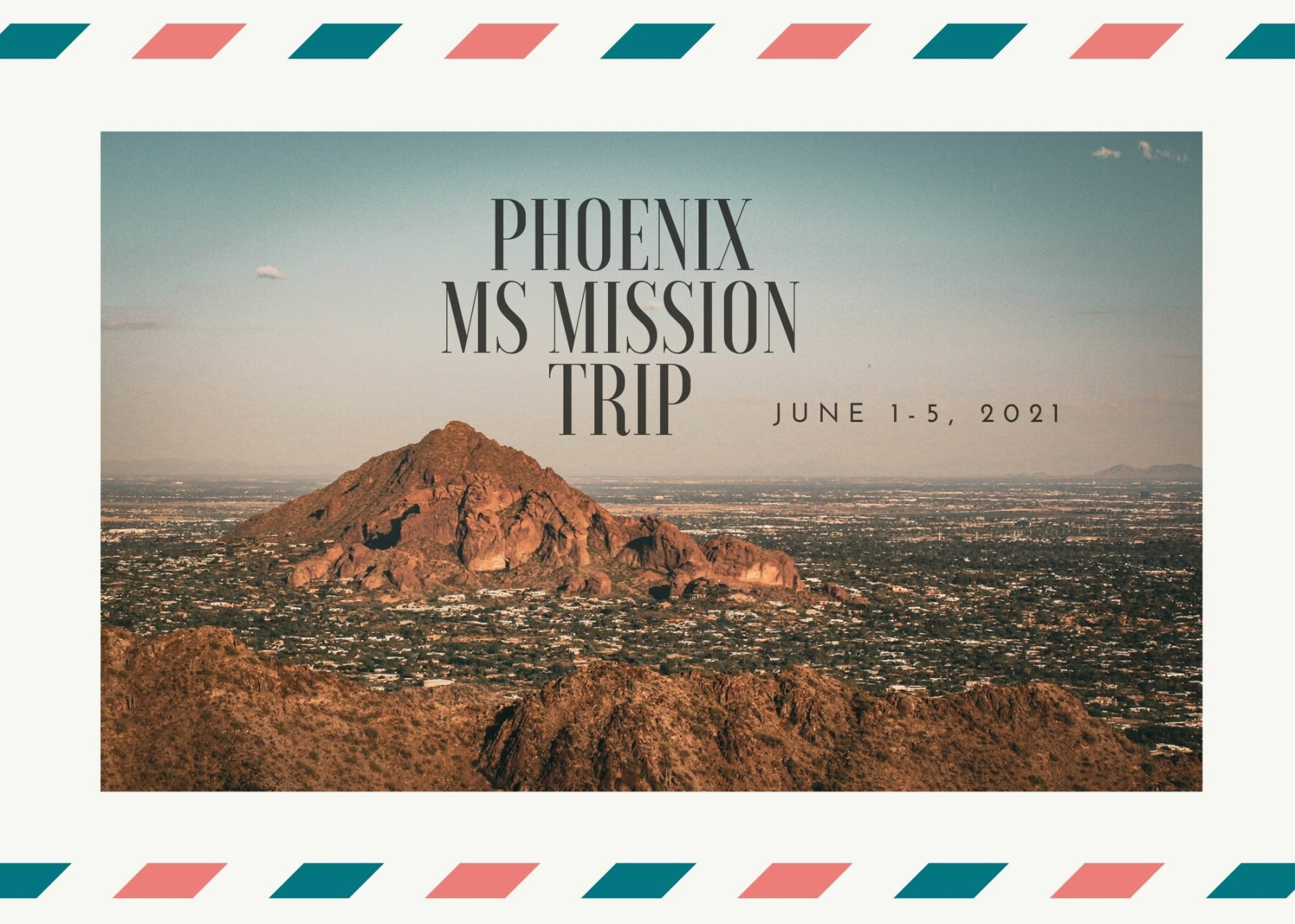 Middle School Mission Trip- Phoenix, AZ