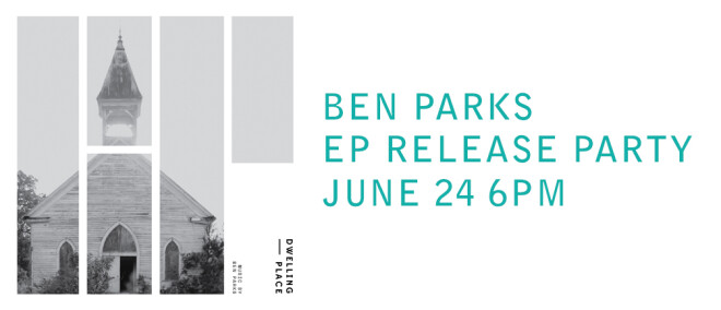 Ben Parks EP Release Party