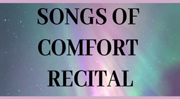 Songs of Comfort Recital 