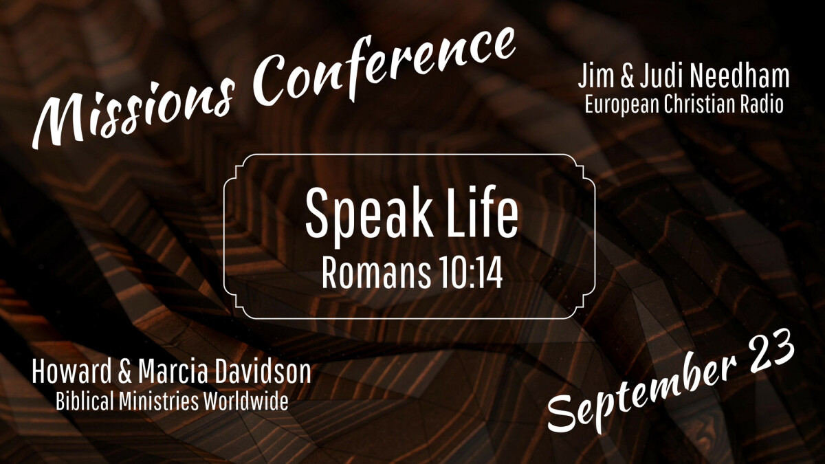 Missions Conference 2018 • Speak Life