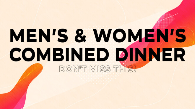 Men's & Women's Combined Dinner 