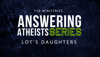 Watch 119's Lot's Daughters teaching