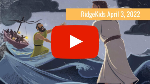 RidgeKids K-5 • April 3, 2022