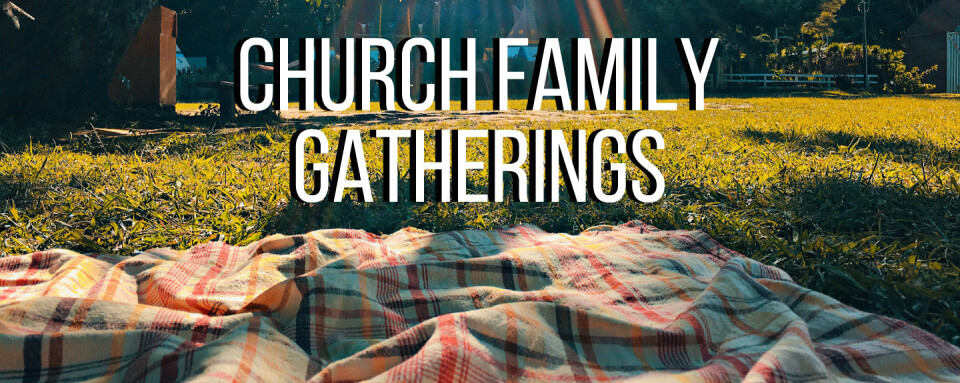 Church Family Gathering
