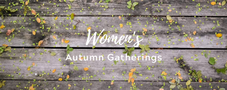 Women's Autumn Gathering