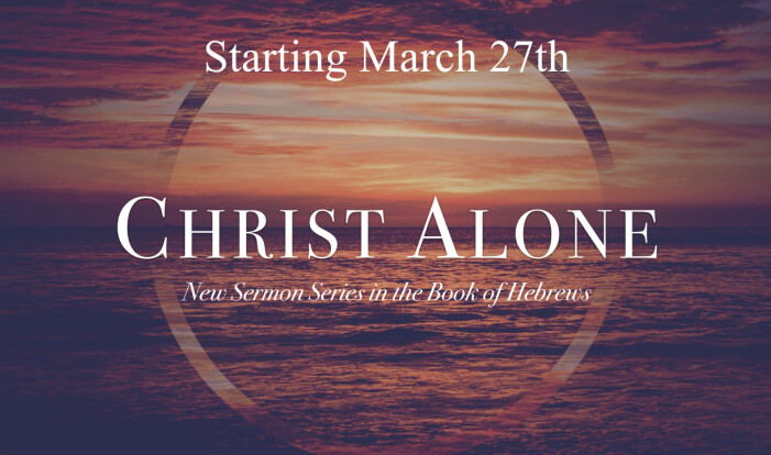 Christ Alone Hebrews