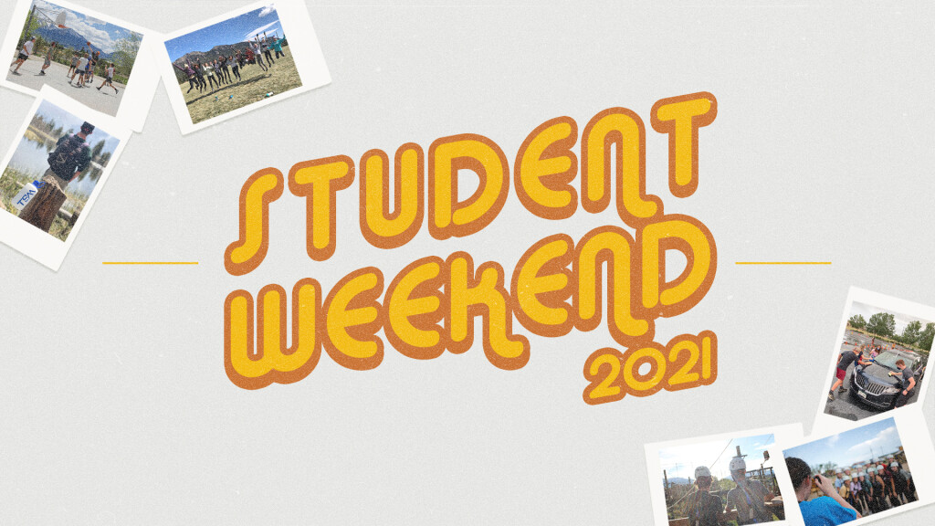 Student Weekend 2021
