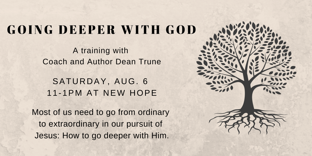 Going Deeper with God Training