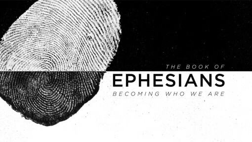 EPHESIANS: God
