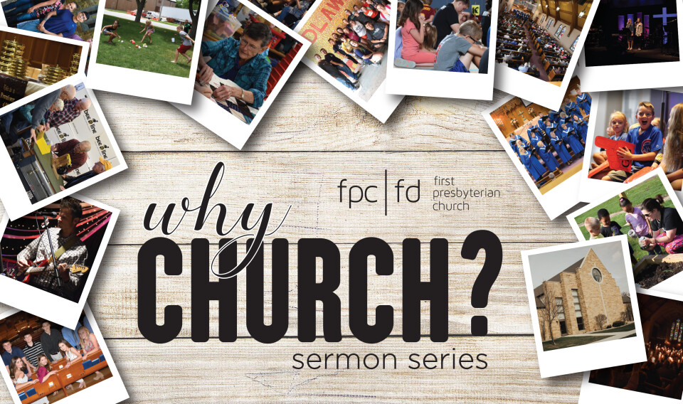 "Why Church? - How do we get involved?"