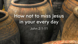 How not to MISS JESUS in your every day