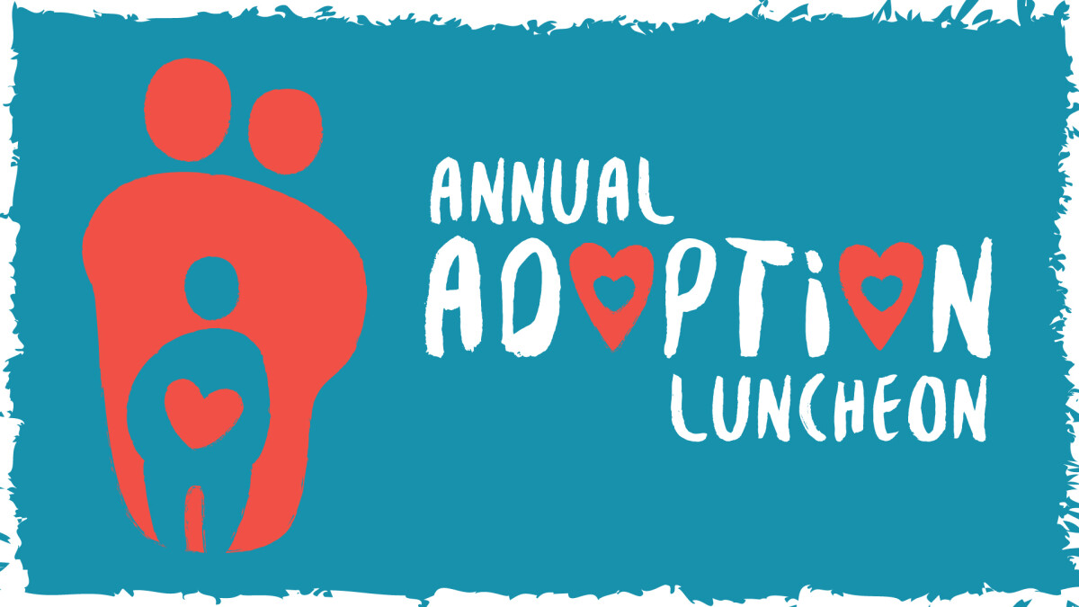 Annual Adoption Luncheon 