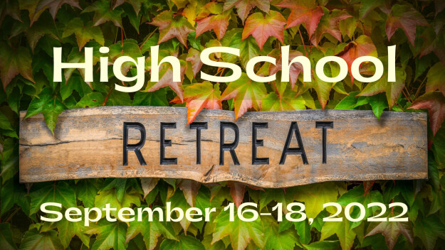 Fall High School Youth Retreat
