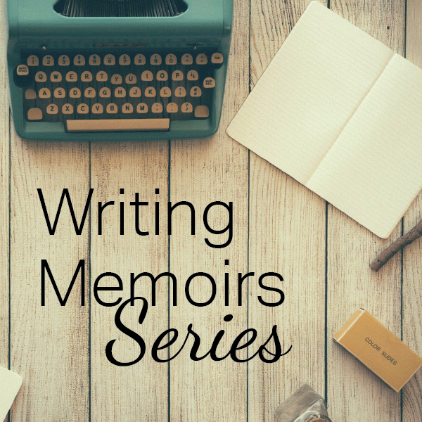 Writing Memoirs Series ﻿