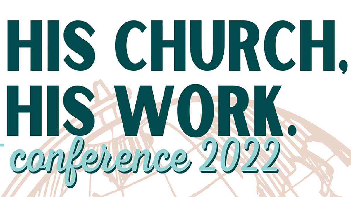 His Church His Work Conference