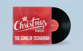 12/15/24 Sermon Outline: The Song of Zechariah - Christmas Playlist, Part 2