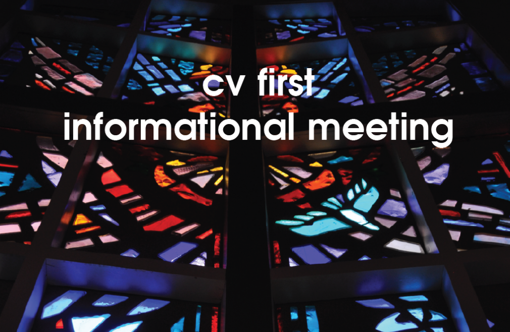 CV First Informational Meeting