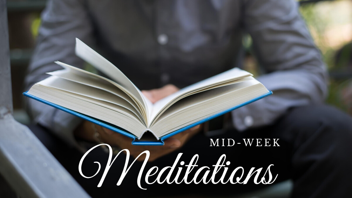 Mid-Week Meditations 