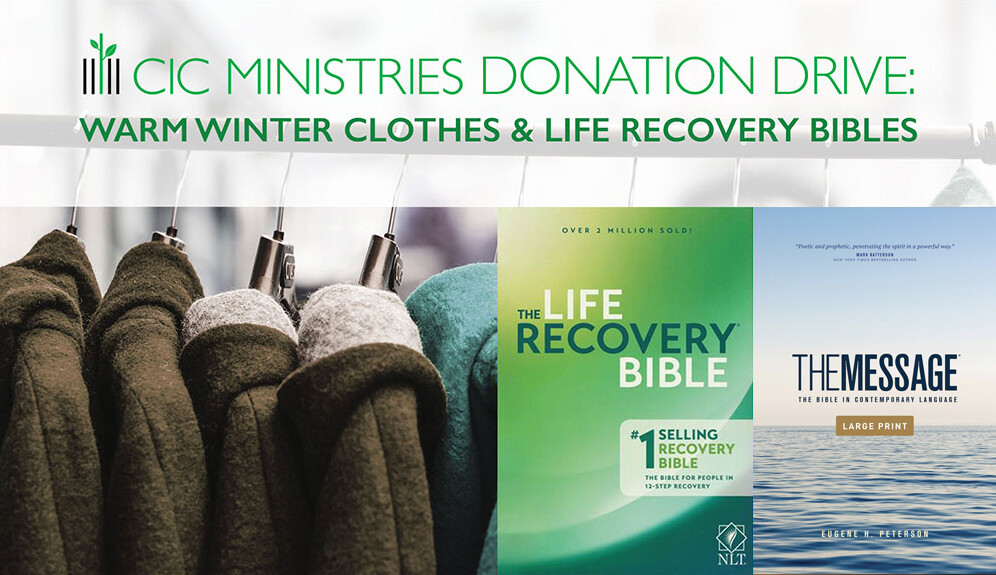 CIC: Warm Winter Clothing & Recovery Bibles-Ongoing til Jan 13