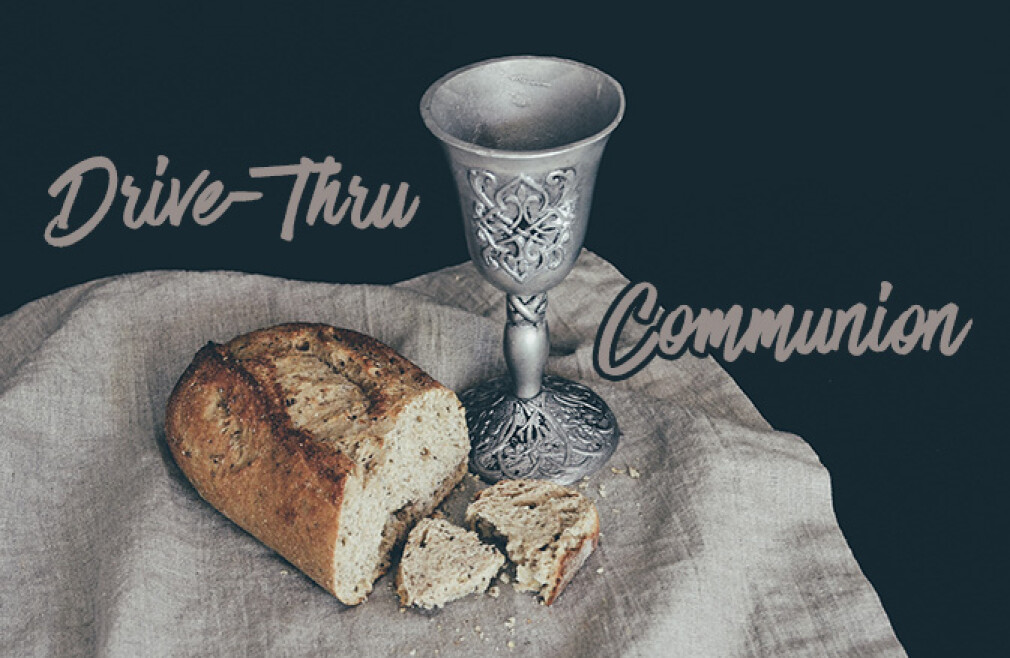 Drive-Thru Communion  