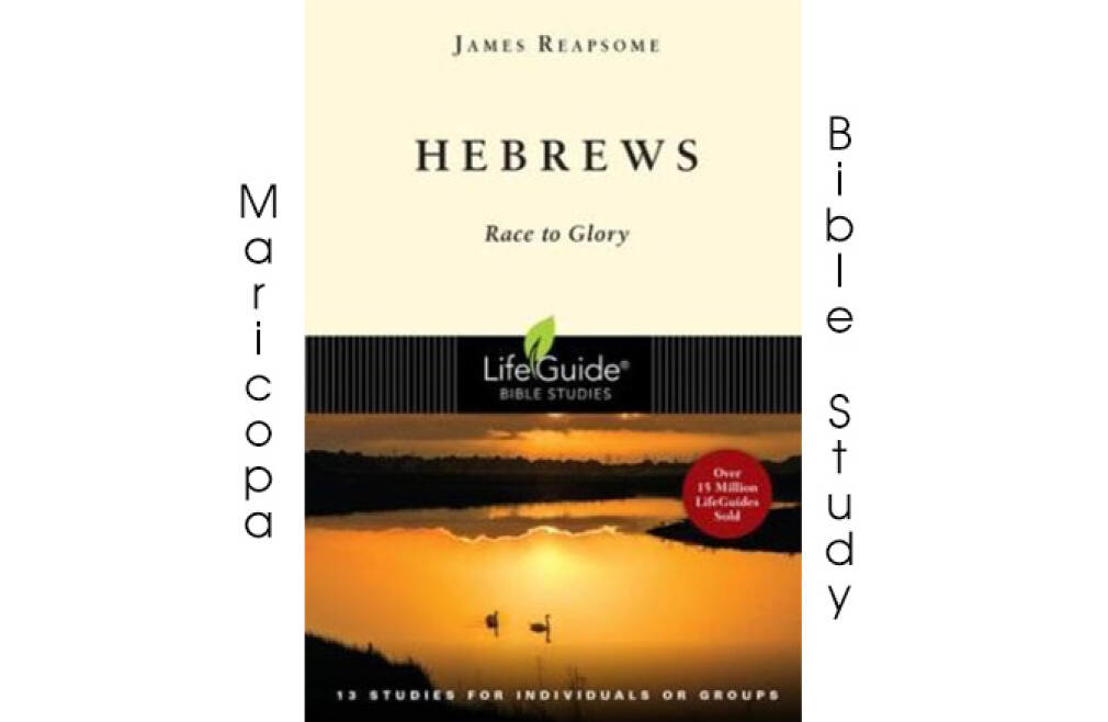 Bible Study in the City of Maricopa-Hebrews