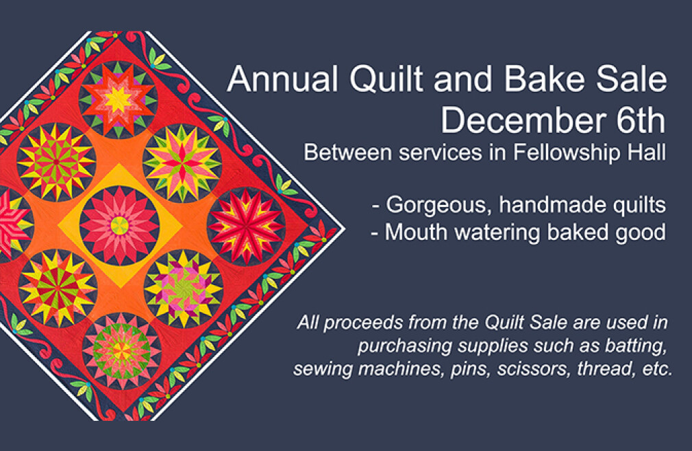 Annual Quilt and Bake Sale   