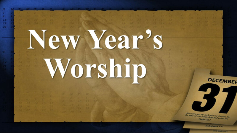 New Year's Weekend Worship Schedule at Calvary