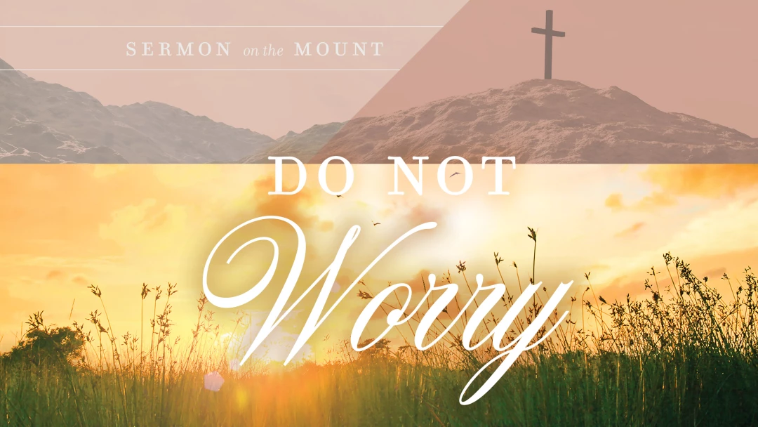 Do Not Worry