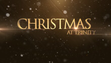 Christmas at Trinity 2013