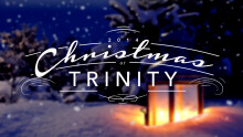 Christmas at Trinity 2014