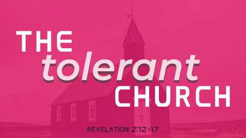 The Tolerant Church