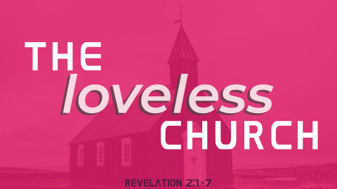 The Loveless Church