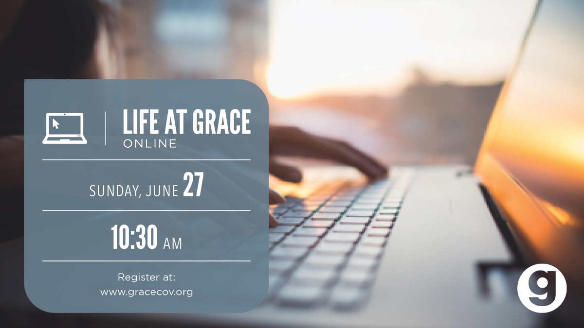 Life @ Grace Online membership class