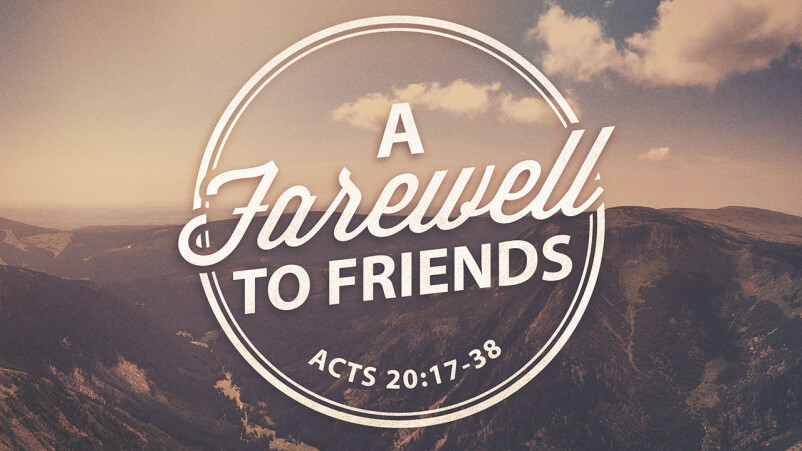 A Farewell to Friends