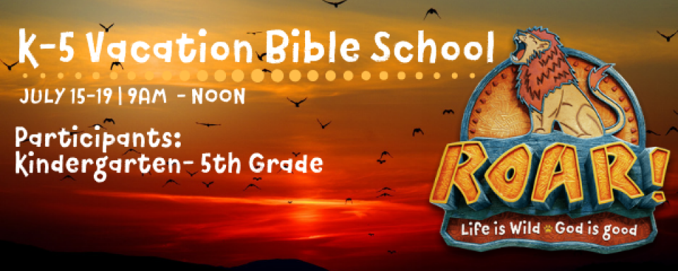 K-5 Vacation Bible School