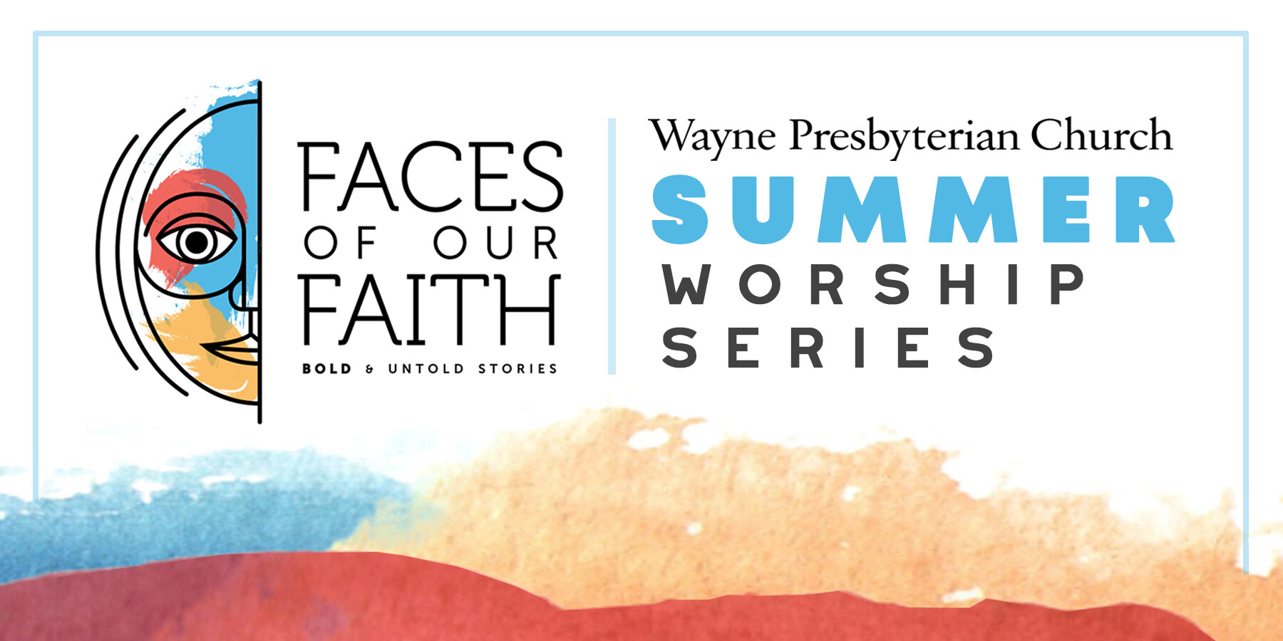 Worship Series: Faces of Our Faith