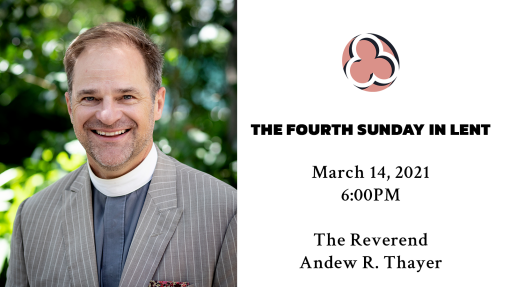 The Fourth Sunday In Lent - 6:00pm