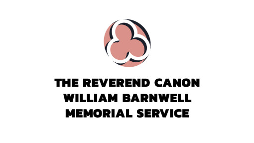 The Reverend Canon William Barnwell Memorial Service