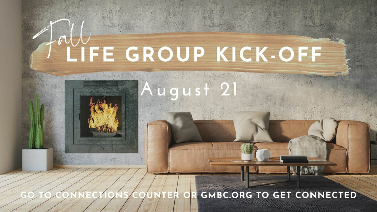 Fall LIFE Group Kick-Off