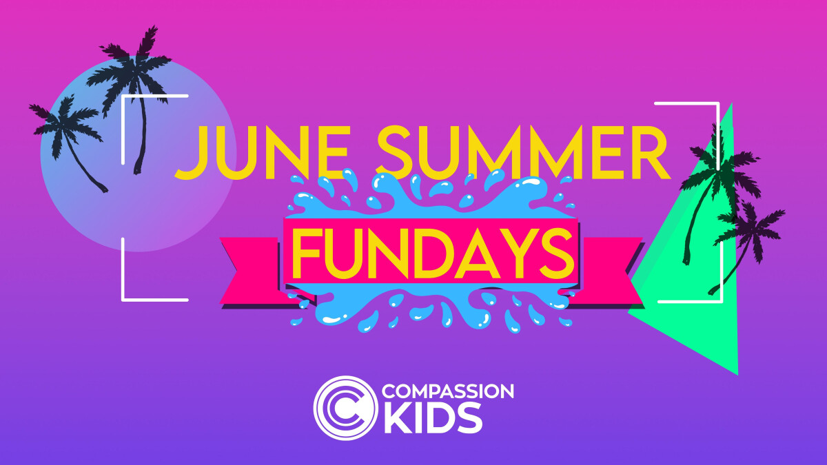 Summer Sunday Fundays - June!
