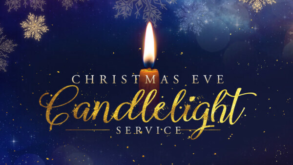 10pm Candlelight Christmas Eve Service