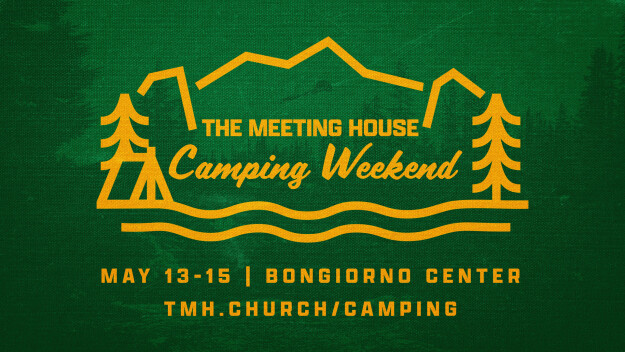 TMH Camping Weekend 2022