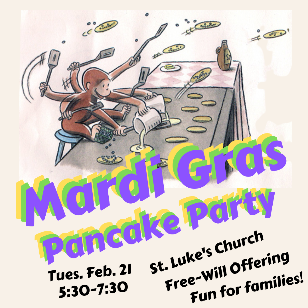 5:30PM Mardi Gras Pancake Supper