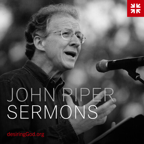 John Piper Sermons