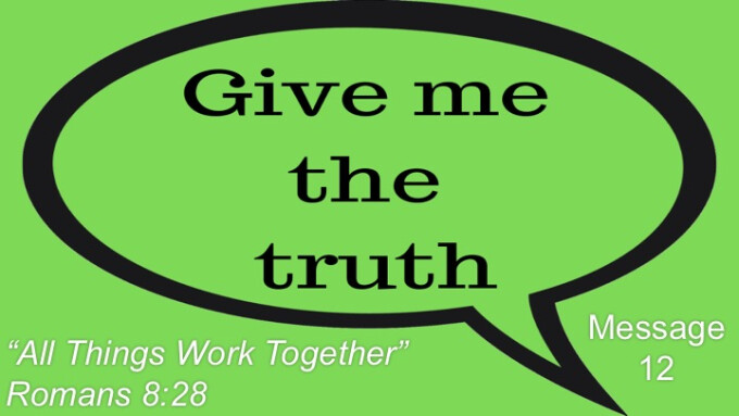 Message 12:  “All Things Work Together”