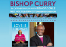 Bishop Curry in Conversation with Bishop Doyle--Join Virtually