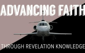 Advancing In Faith Through Revelation Knowledge (Part 1)